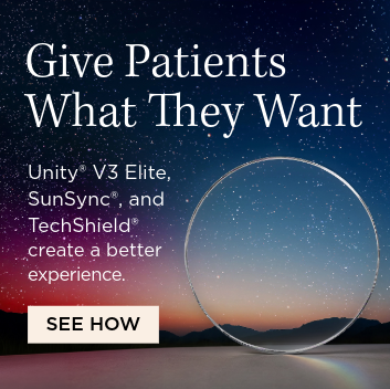 Give patients what they want with Unity V3 Elite, SunSync, and TechShield 